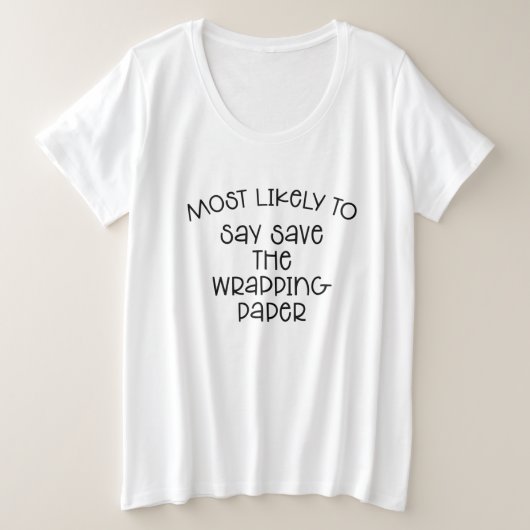 ラッピングペーパーを保存する可能性が最も高い T シャツ (デザイン正面)