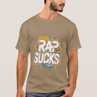 ラップなんて最低だ友達 Tシャツ