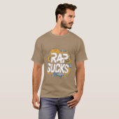ラップなんて最低だ友達 Tシャツ (正面フル)