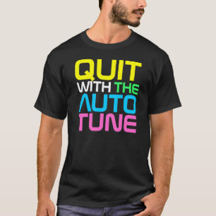 ラップのな洋装店はAUTOTUNEのTシャツをやめます Tシャツ