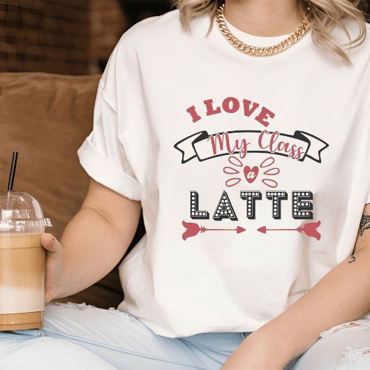 ラテが大好きなクラス担任 バレンタイン先生Tシャツ Tシャツ