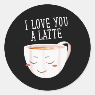 ラテのように愛してる 面白い コーヒー好き バレンタイン ラウンドシール