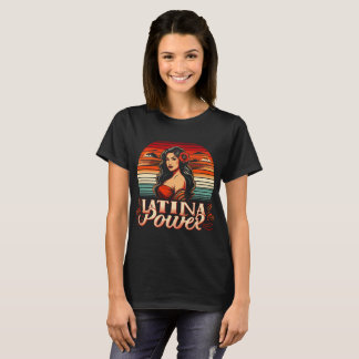 ラティーナ・パワー・ウーマン ヒスパニック系アメリカ人の遺産月間Tシャツ Tシャツ
