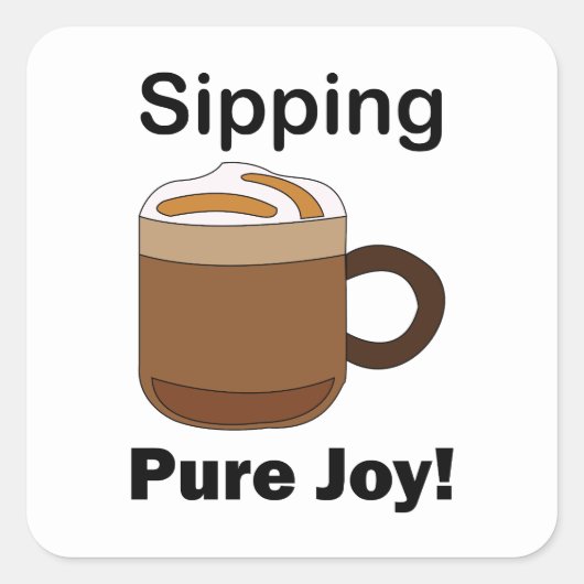 ラテコーヒードリンクを飲む純粋な喜び スクエアシール (正面)