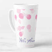 ラテマグカップ、ピンクのドット、"まだ…shhhhhhh カフェラテマグ (左アングル)