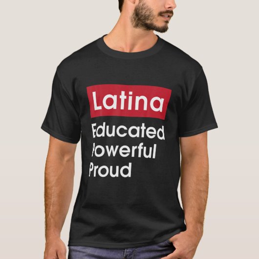 ラテンアメリカ系女性教育誇りを持った強力 – LatinasプライドGif Tシャツ (正面)