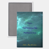 ラテンフィアットボランティタストゥアマシュー6:10 マグネット (正面/裏面)