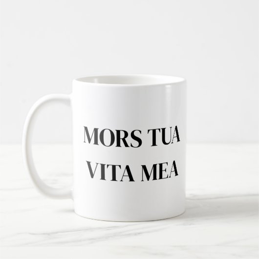 ラテン語の名言デザイン「Mors Tua Vita Mea」 コーヒーマグカップ (左)