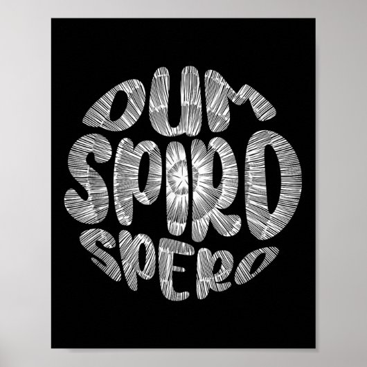ラテン語フレーズDum Spiro Speroモチベーション言語E ポスター (正面)