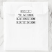 ラテン語（ラテン）を恐れてはいけない ラウンドシール (バッグ)