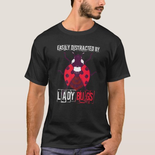 ラディバグ簡単に気を散らすバグ昆虫昆虫虫 Tシャツ (正面)