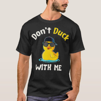ラバーダッキーでアヒルするな Tシャツ