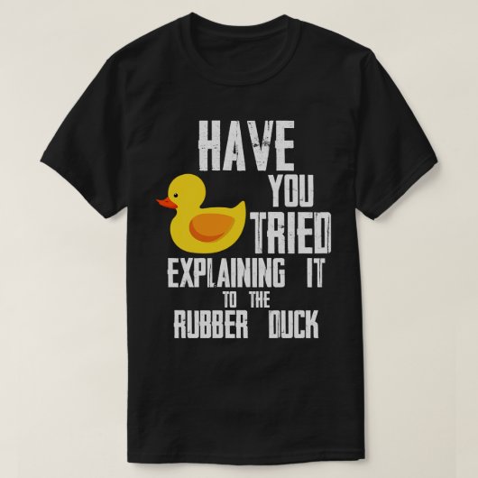 ラバーダックPrに説明してみた？ Tシャツ (デザイン正面)