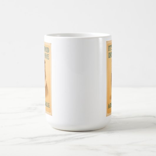 ラフなコリーマグを愛するのはいい日だ コーヒーマグカップ (中央)