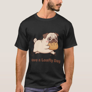 ラフな一日を! Tシャツ