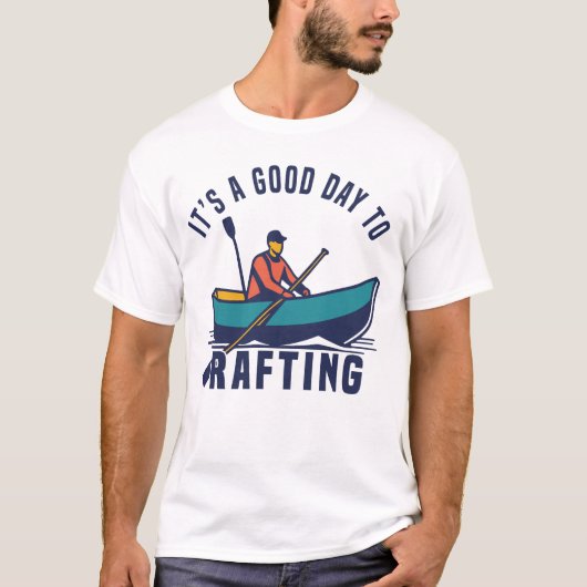 ラフティングに行くには良い日です Tシャツ (正面)
