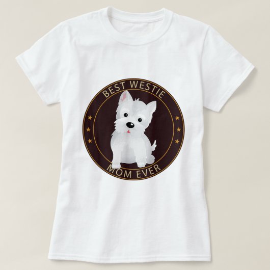 ラブウエストハイランドテリア最高のウェスティーママ Tシャツ (デザイン正面)