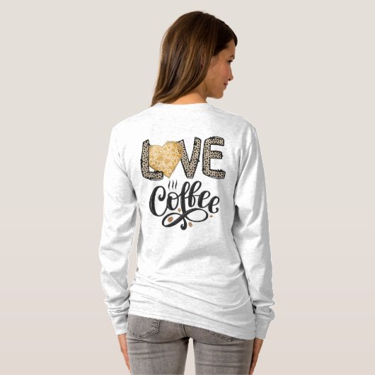 ラブコーヒーおもしろいかわいいトレンディー引用文 Tシャツ (裏面フル)