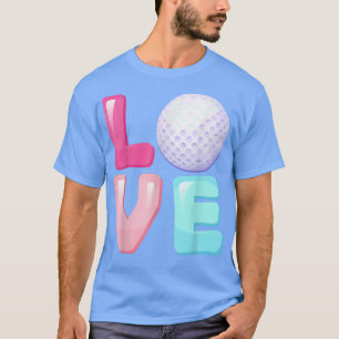 ラブゴルフプレーヤーチームファンガールズウーメン Tシャツ