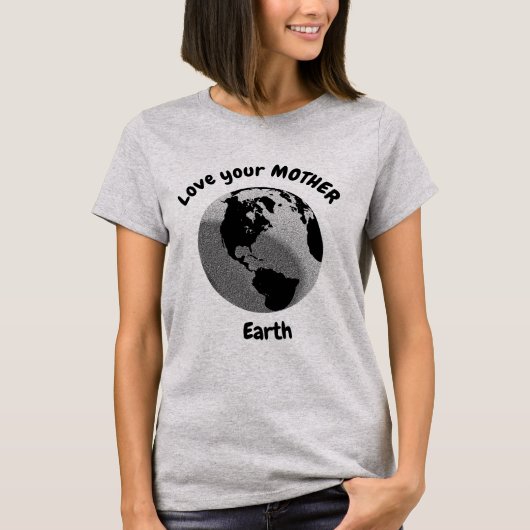 ラブザマザーアース感動的引用文 Tシャツ (正面)