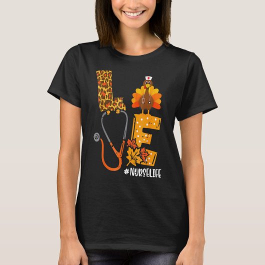 ラブターキープステソスコープナースライフ感謝祭 Tシャツ (正面)