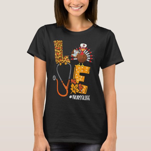 ラブターキープステソスコープナースライフ感謝祭 Tシャツ (正面)