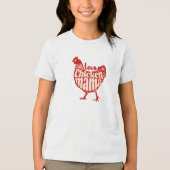 ラブチキンママTシャツ - 田舎の農場スタイル トライブレンドTシャツ (正面)