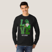 ラブファーストグレード格言おもしろいSt patricks day Tシャツ (正面フル)