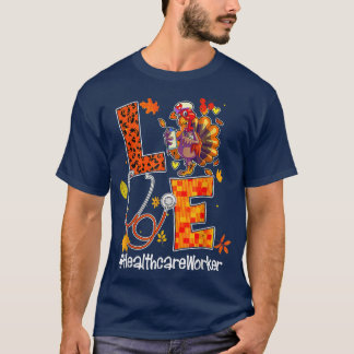 ラブヘルスケアワーカーターキーナース秋の感謝祭 Tシャツ