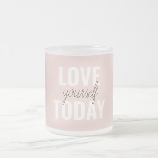 ラブユー前向きズトゥデイパステルピンク引用文 フロストグラスマグカップ (中央)
