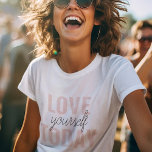 ラブユー前向きズトゥデイパステルピンク引用文 Tシャツ<br><div class="desc">ラブユー前向きズトゥデイパステルピンク引用文</div>