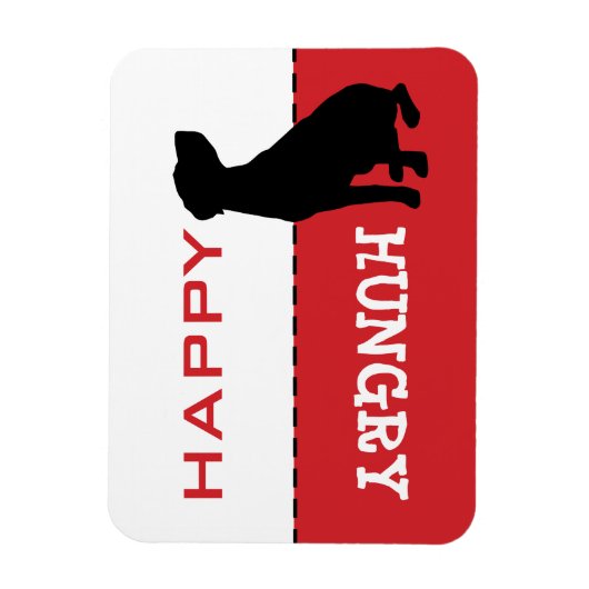 ラブラドールラボカタホ食べ物を与えウラ私お腹をすかせた磁石のサイン マグネット (縦)