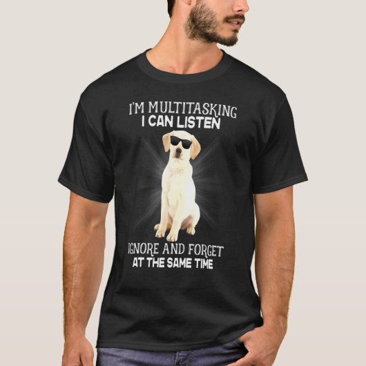 ラブラドールリトリ数々のーバーIm-Tasking I Can 聞 Tシャツ (正面)