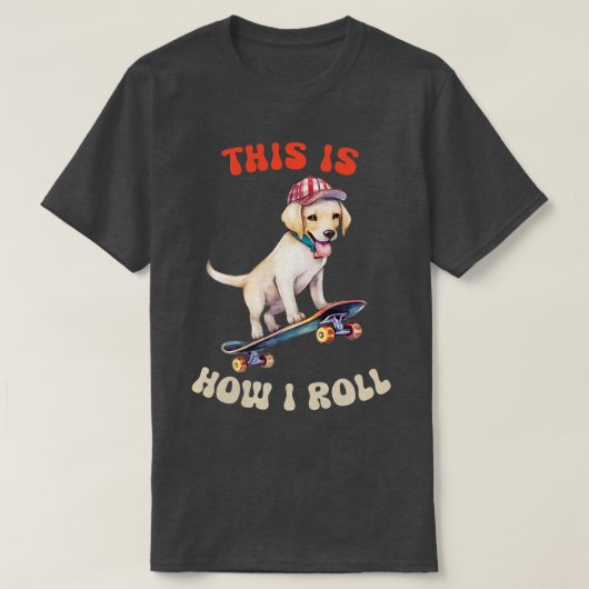 ラブラドールレトリバー私は転が Tシャツ (デザイン正面)