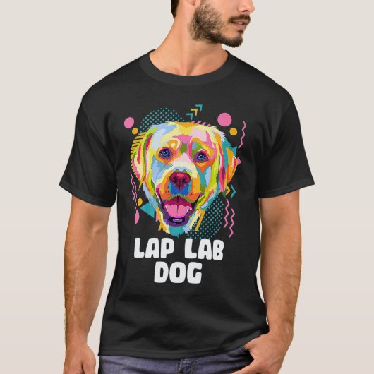 ラブラドール・レトリーバー 愛犬家のユーモア Tシャツ (正面)