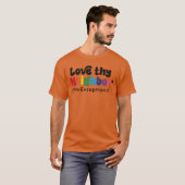 ラブリー ネイバー ノー エセプション ギフト Tシャツ (正面フル)