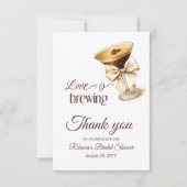 ラブ イズ ブリューピング ボウ エスプレッソ マーティニ ブライダル シャワー サンキューカード (正面)