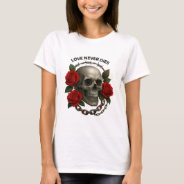 ラブ・ネバー・ダイーズ ドクロ 女性用Tシャツ Tシャツ
