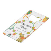 ラブ ブライズ シャワー パーティーの景品 メキシカン タコ クレジットカード栓抜き (正面アングル)