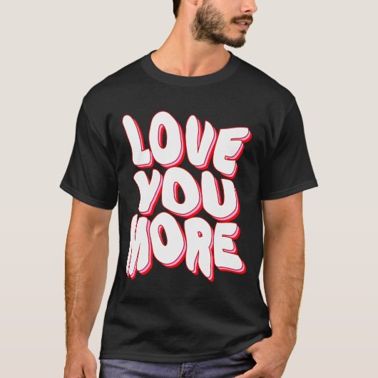 ラブ・ユー・モア Tシャツ (正面)