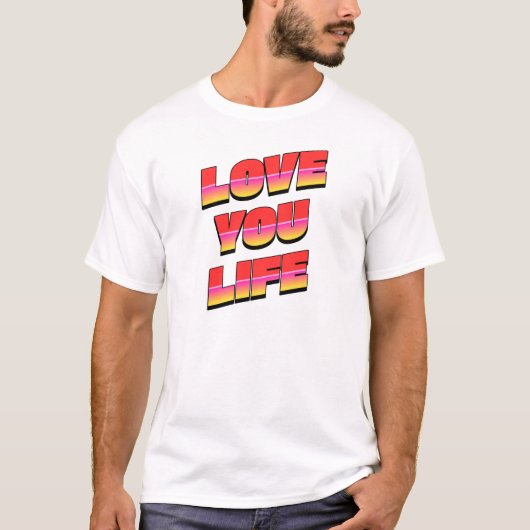 ラブ+ユー+ライフ Tシャツ (正面)