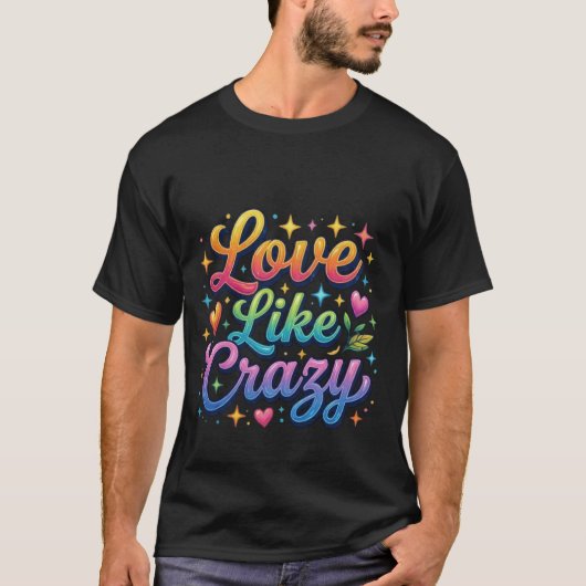 ラブ・ライク・クレイジー Tシャツ (正面)