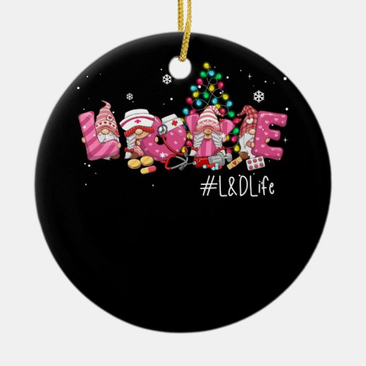 ラブLとDライフクリスマス格言ナースクリスマス労働 セラミックオーナメント (正面)