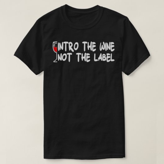 ラベルではなくワインに Tシャツ (デザイン正面)