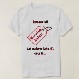 ラベル警告を削除して自然に判断させる Tシャツ