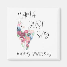 ラマジャストセイハッピーバースデー マグネット