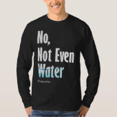 ラマダン月 ラマダン 断食 水もダメ Tシャツ (正面)