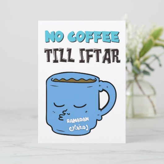 ラマダーン断食 コーヒーはイフタールまでお待ちください 面白いミーム シーズンカード (スタンド正面)