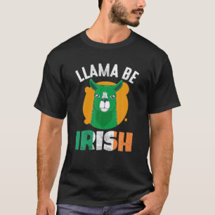ラマBE IRISHおもしろいSt patricks dayメンウィメンズ社 Tシャツ