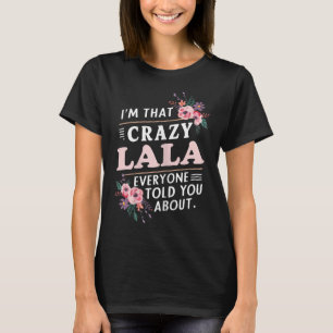 ララ熱狂するは母親について話した Tシャツ